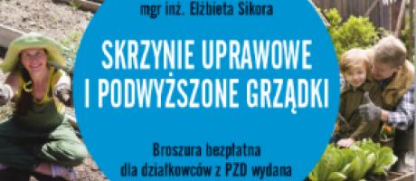 Do Okręgów trafiły kolejne broszury wspierające działkowców w prowadzeniu własnych upraw - 25.04.2022