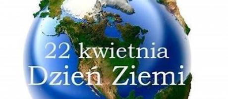 Dzień Ziemi 22 kwietnia 2024